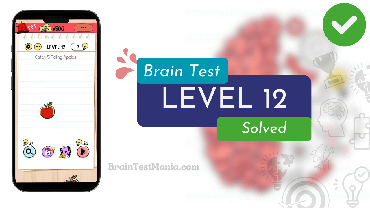 Solved Brain Test Level 12 Answer
