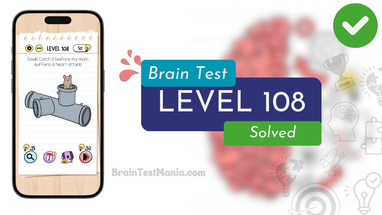 Solved Brain Test Level 108 Answer