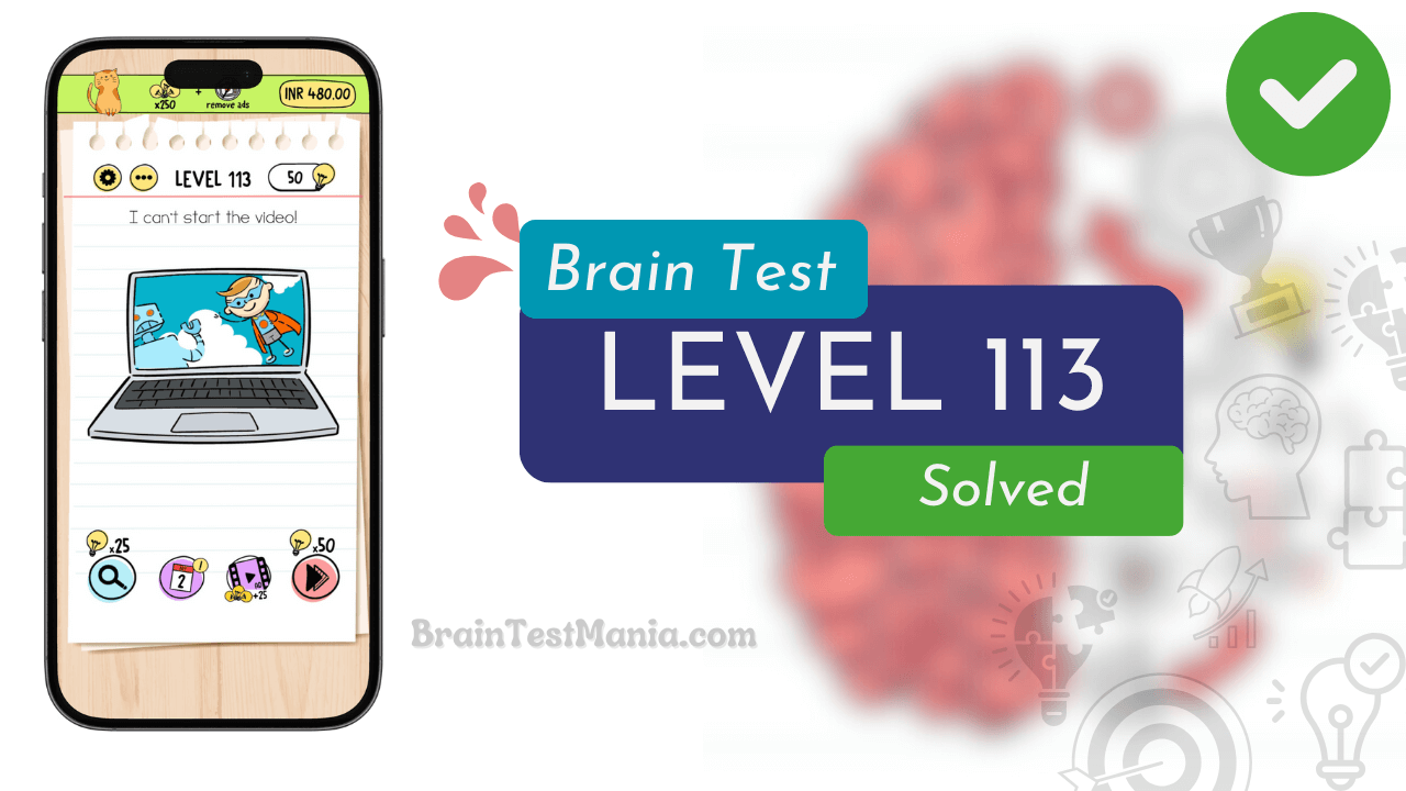 Solved Brain Test Level 113 Answer