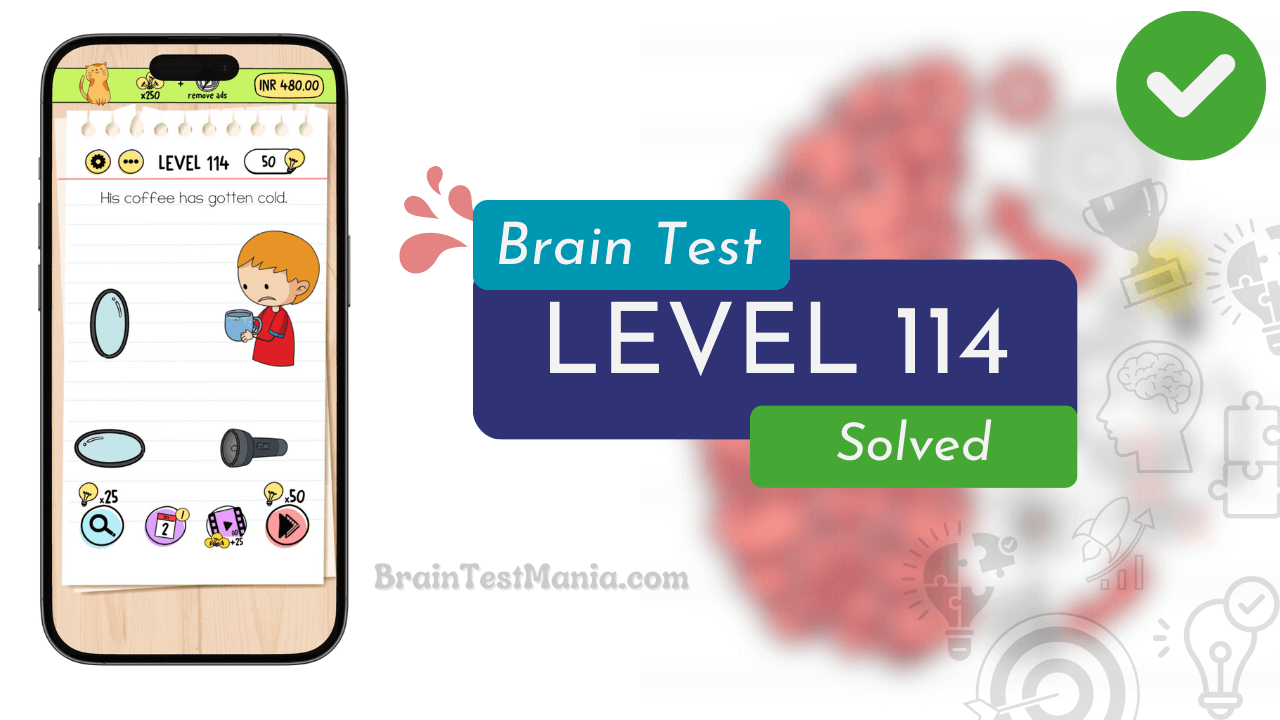 Solved Brain Test Level 114 Answer