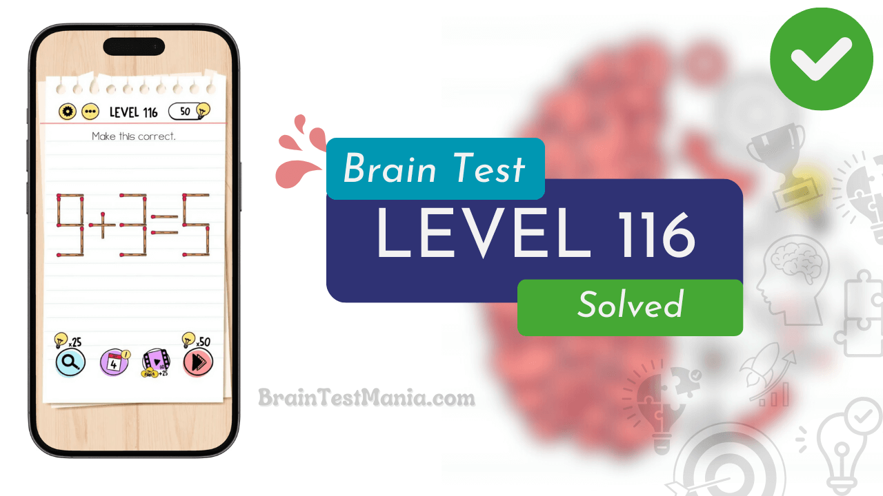 Solved Brain Test Level 116 Answer