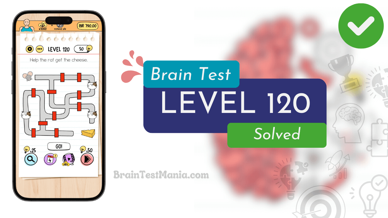 Solved Brain Test Level 120 Answer