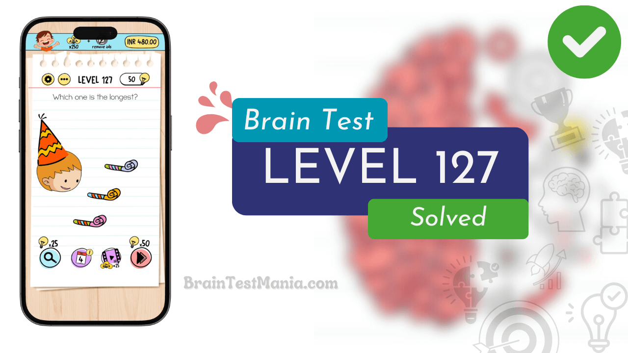 Solved Brain Test Level 127 Answer