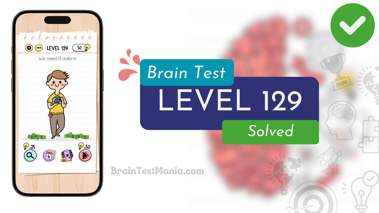 Solved Brain Test Level 129 Answer