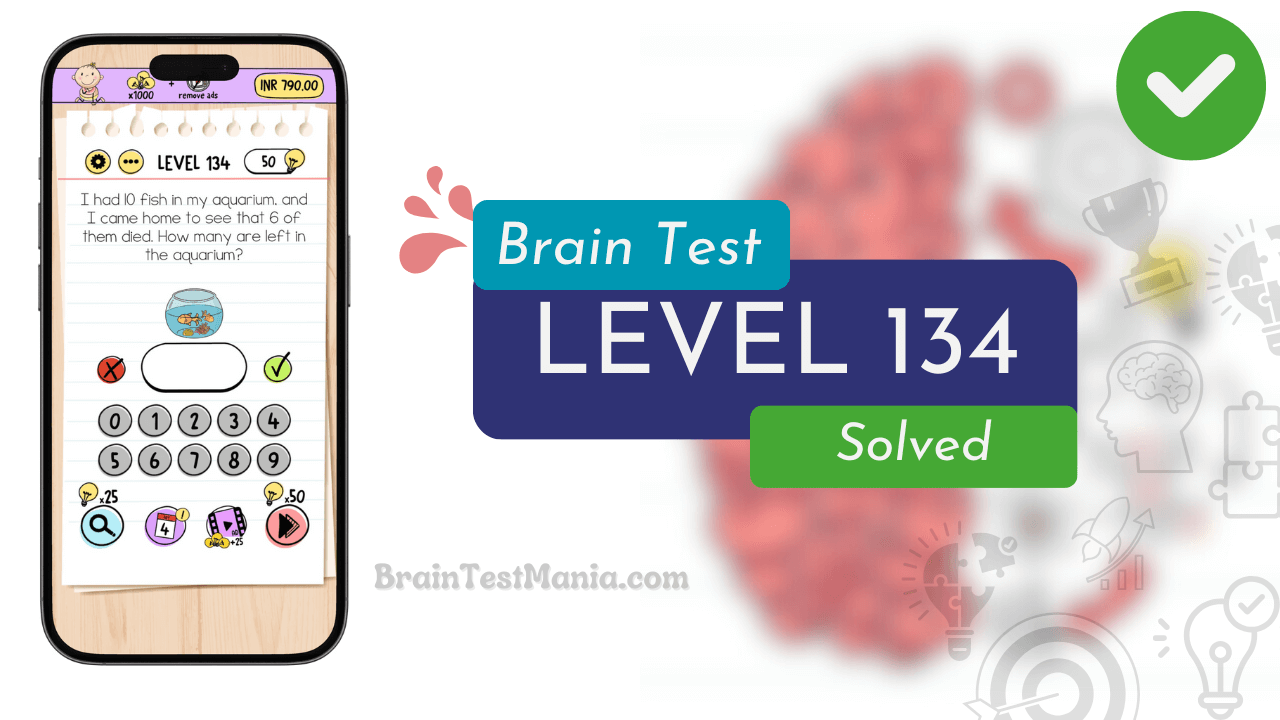 Solved Brain Test Level 134 Answer