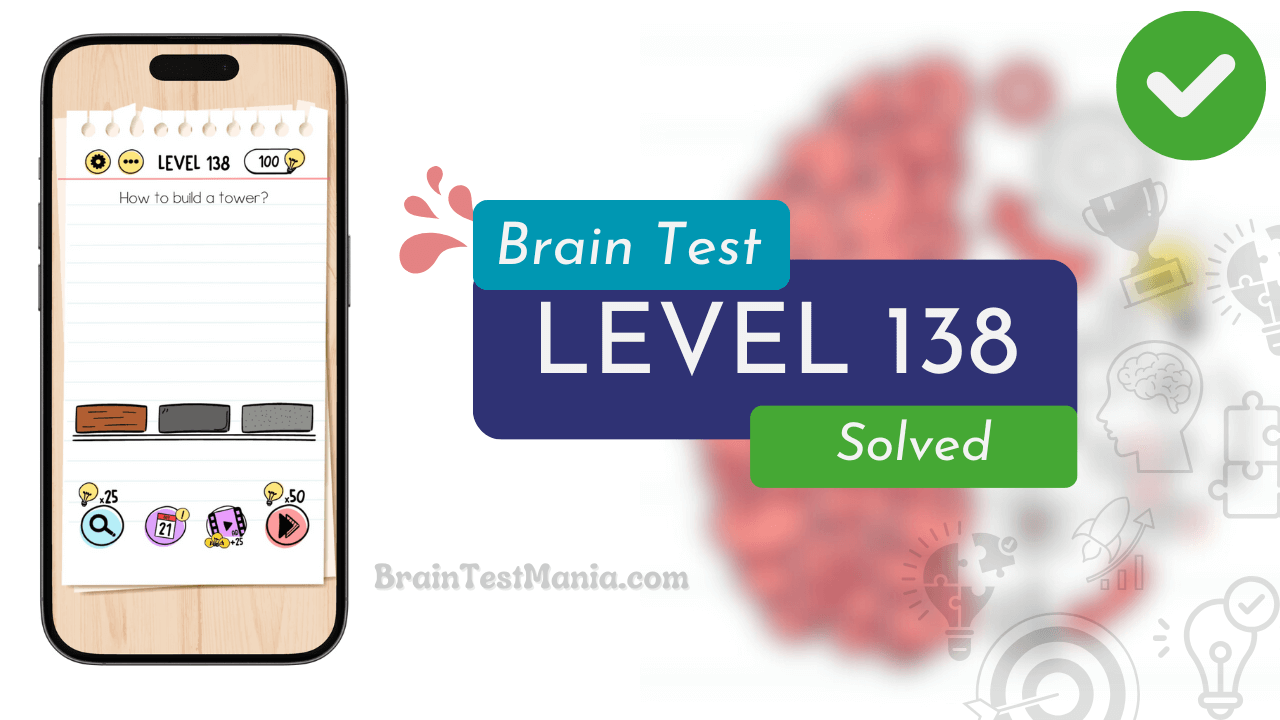 Solved Brain Test Level 138 Answer