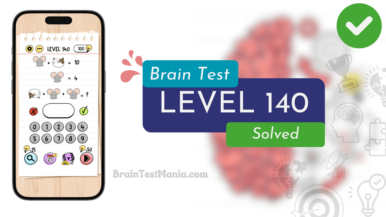 Solved Brain Test Level 140 Answer