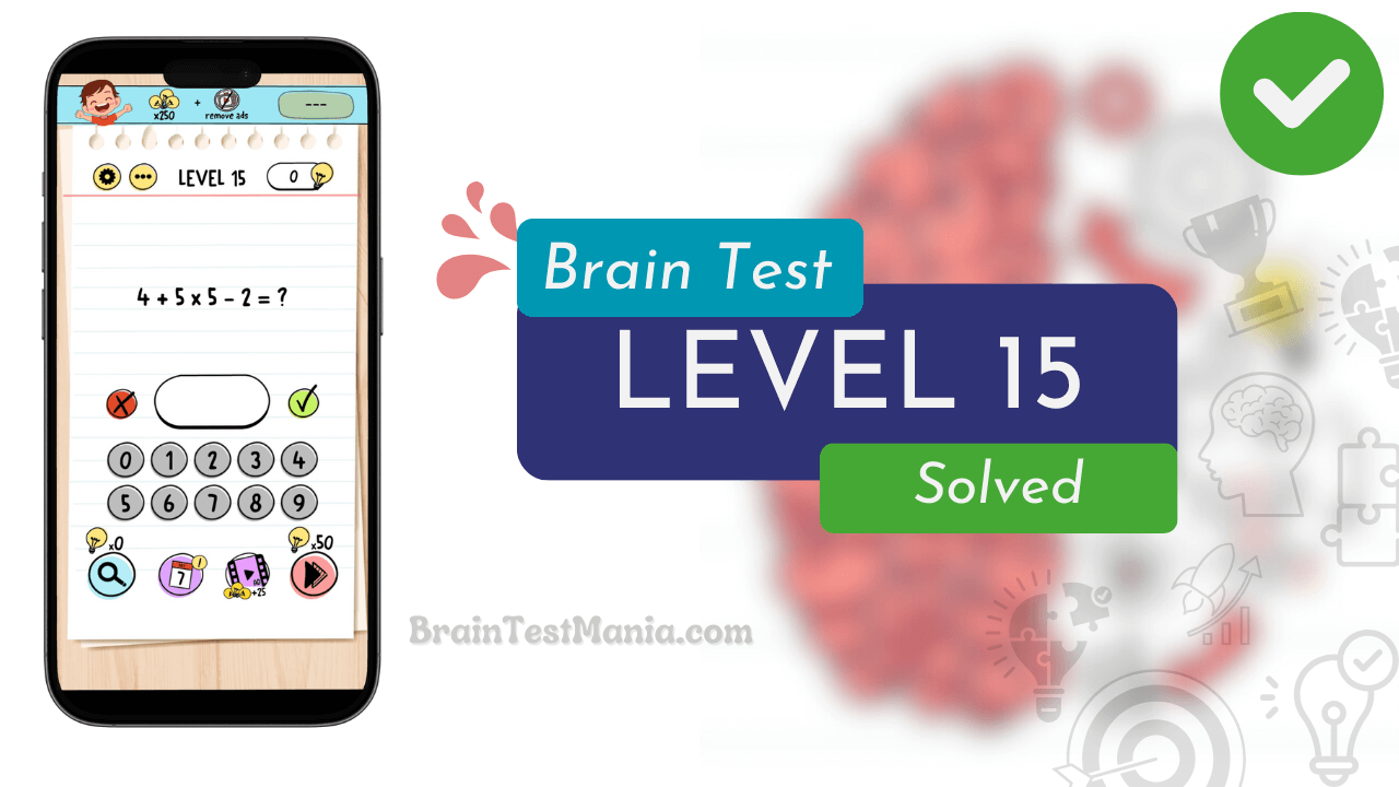 Solved Brain Test Level 15 Answer