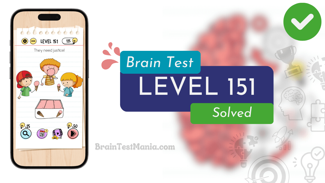 Solved Brain Test Level 151 Answer
