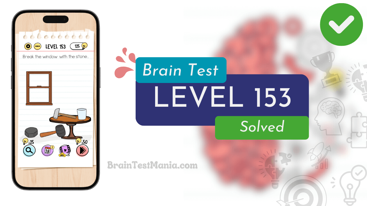 Solved Brain Test Level 153 Answer