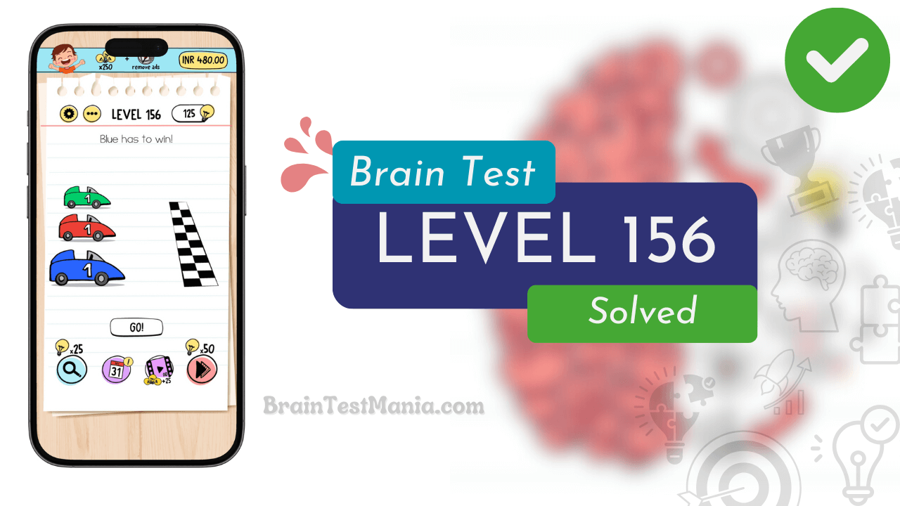 Solved Brain Test Level 156 Answer