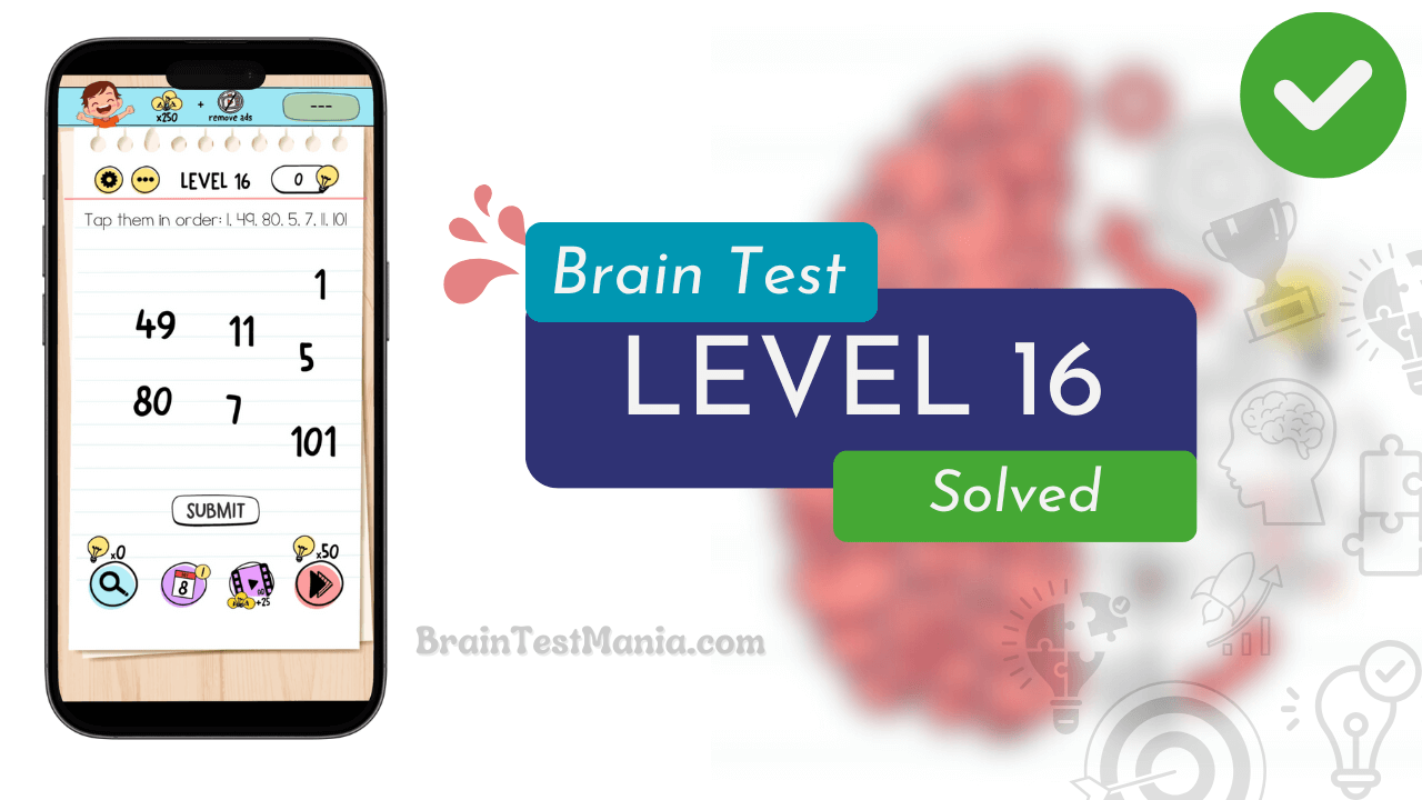 Solved Brain Test Level 16 Answer