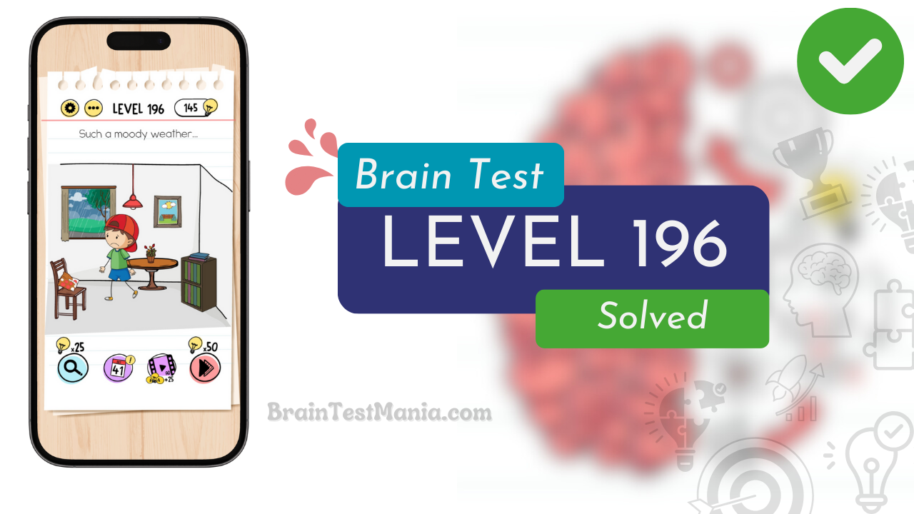 Solved Brain Test Level 196 Answer