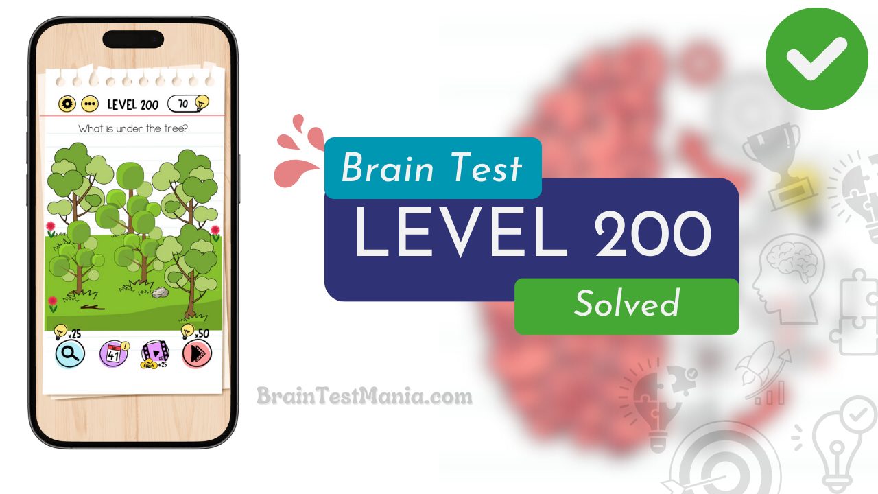 Solved Brain Test Level 200 Answer