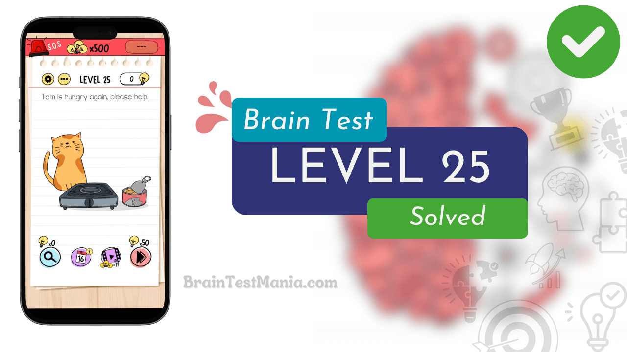 Solved Brain Test Level 25 Answer