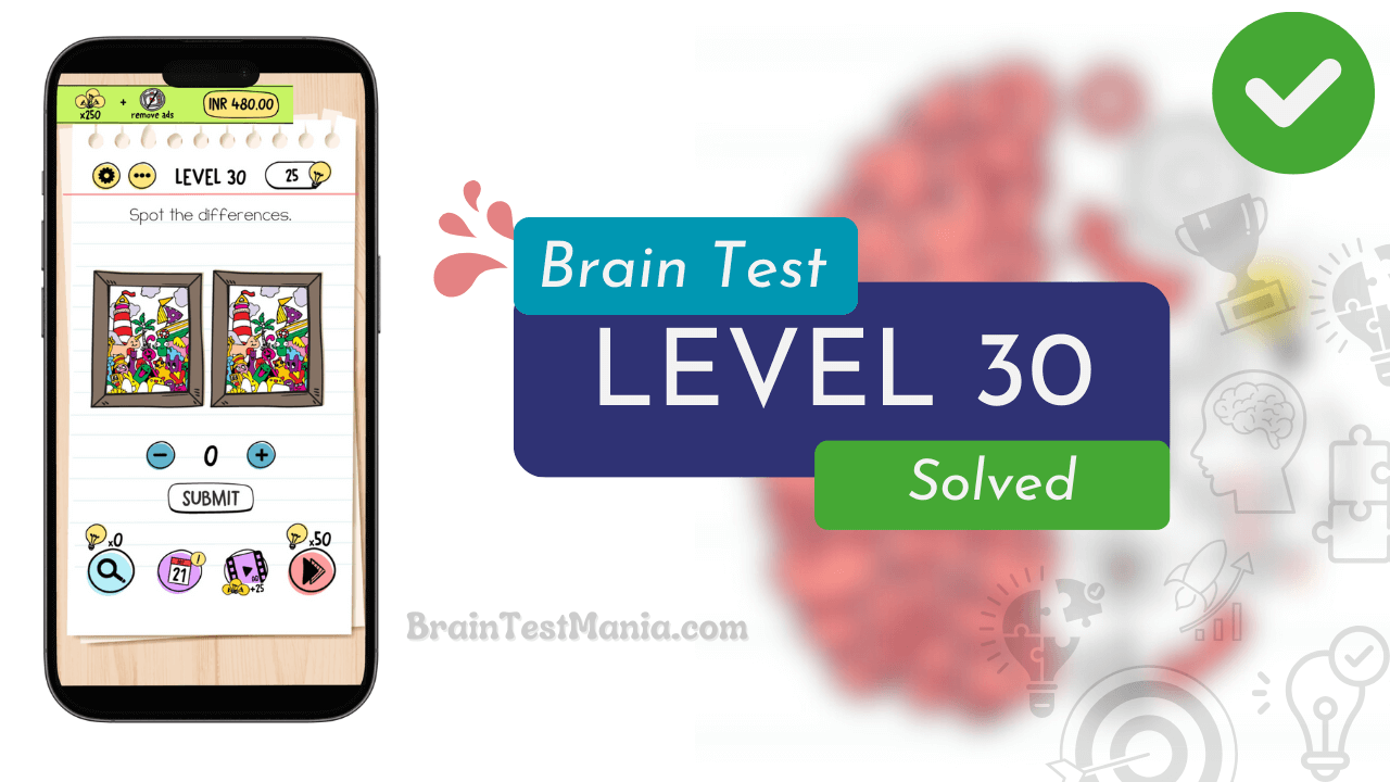 Solved Brain Test Level 30 Answer