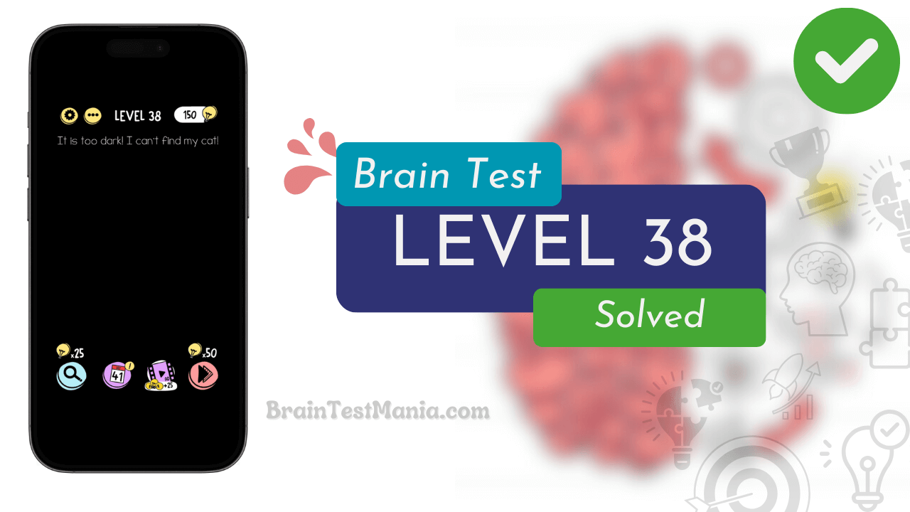Solved Brain Test Level 38 Answer