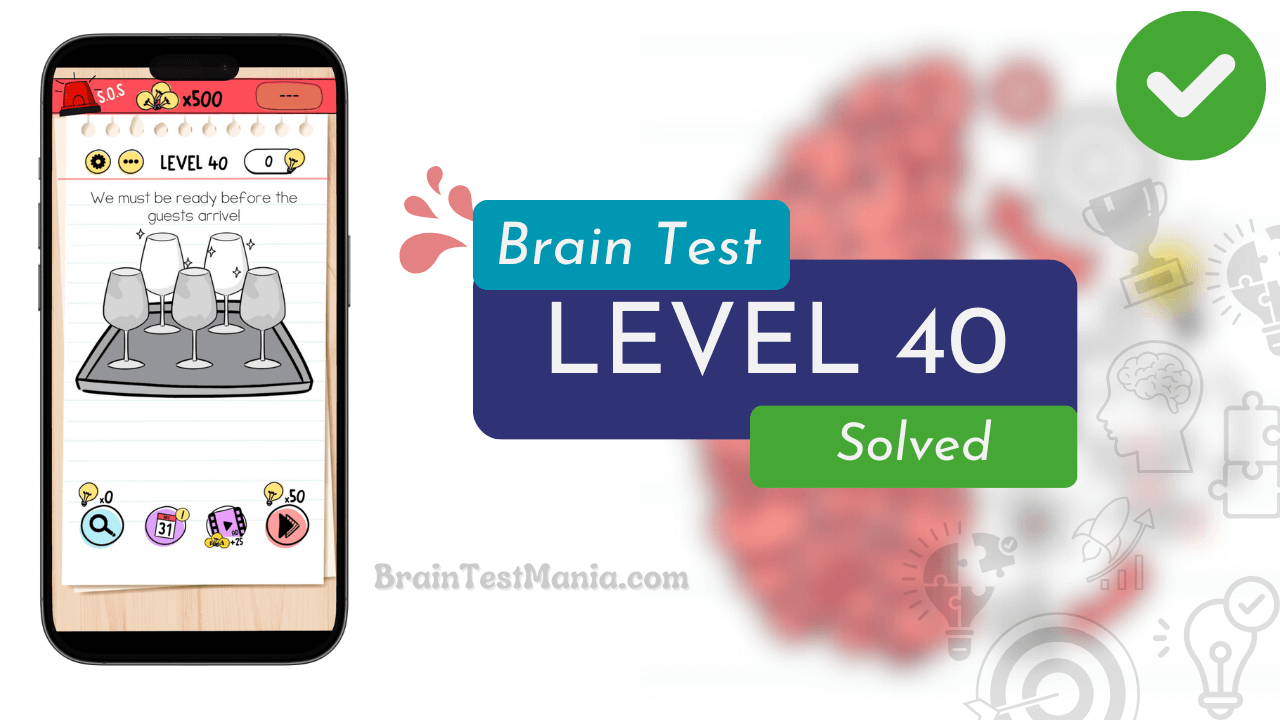 Solved Brain Test Level 40 Answer