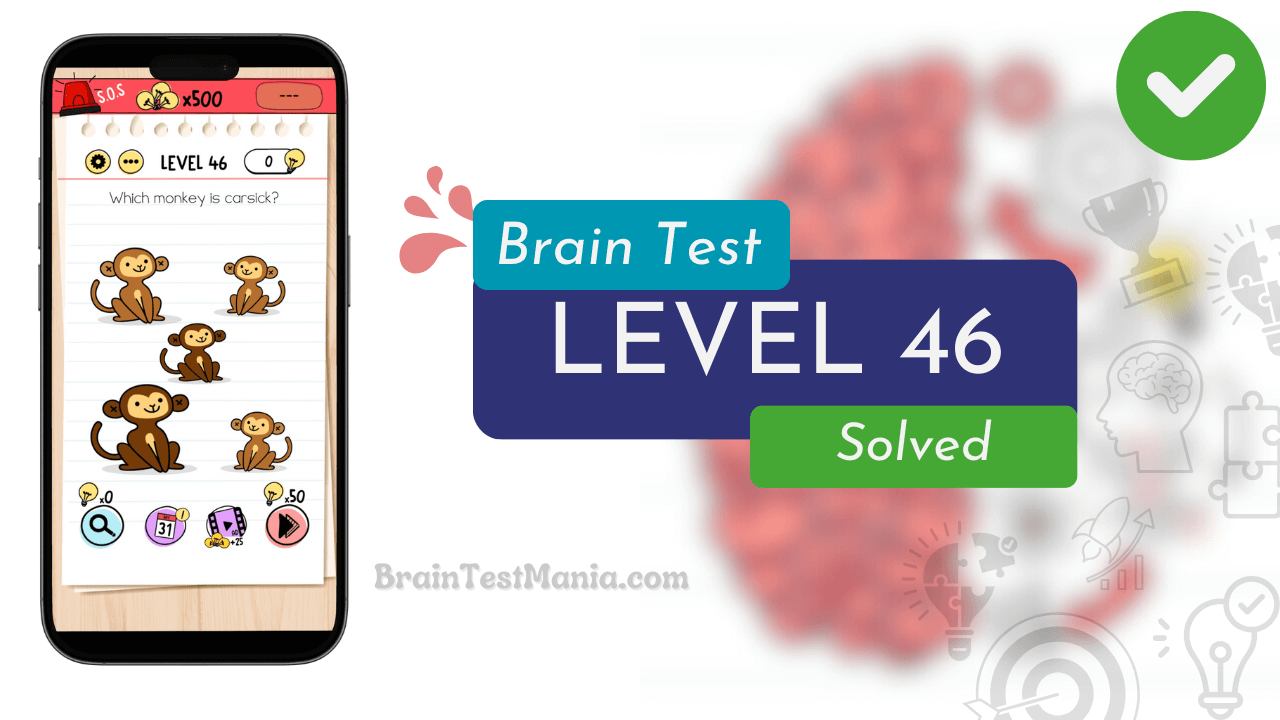 Solved Brain Test Level 46 Answer