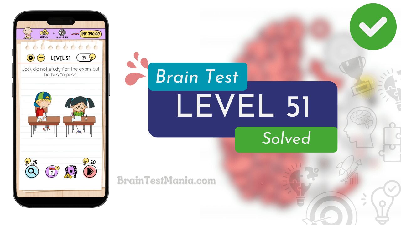 Solved Brain Test Level 51 Answer