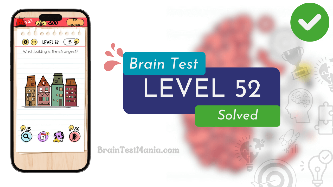 Solved Brain Test Level 52 Answer