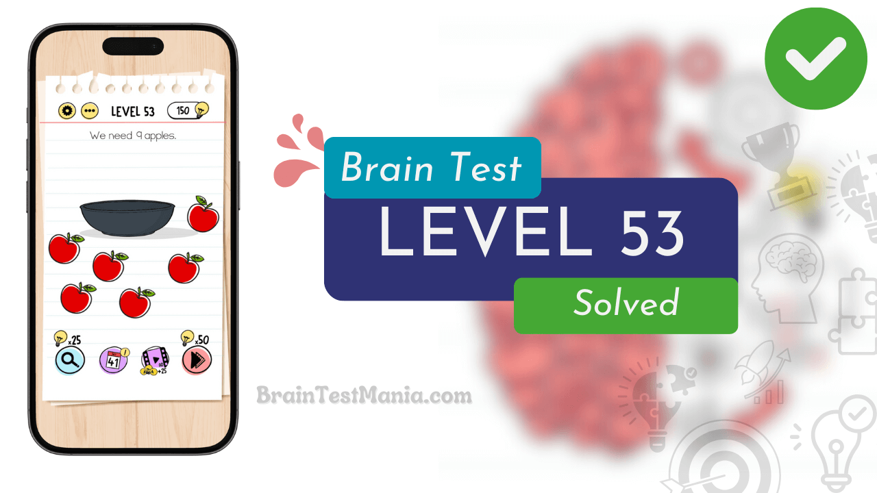 Solved Brain Test Level 53 Answer