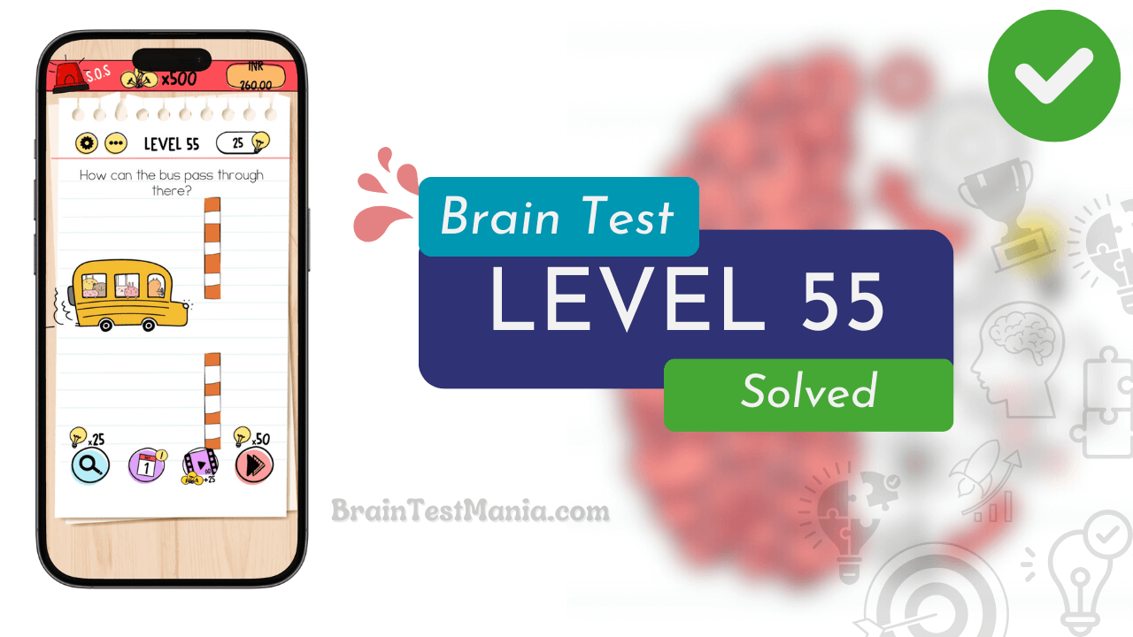 Solved Brain Test Level 55 Answer