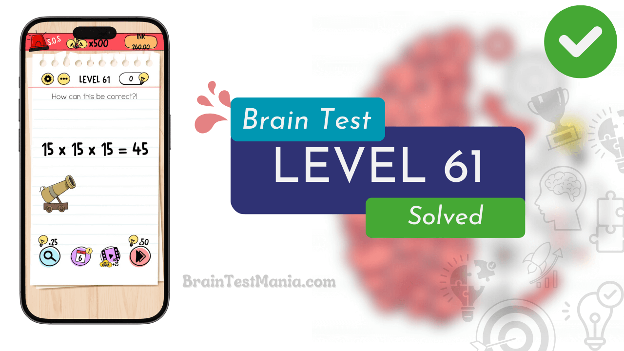 Solved Brain Test Level 61 Answer
