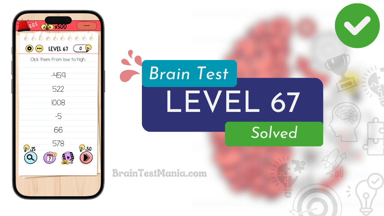 Solved Brain Test Level 67 Answer