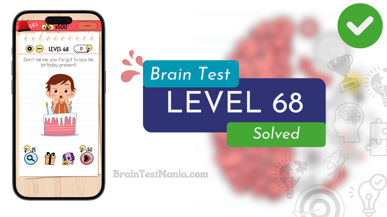 Solved Brain Test Level 68 Answer