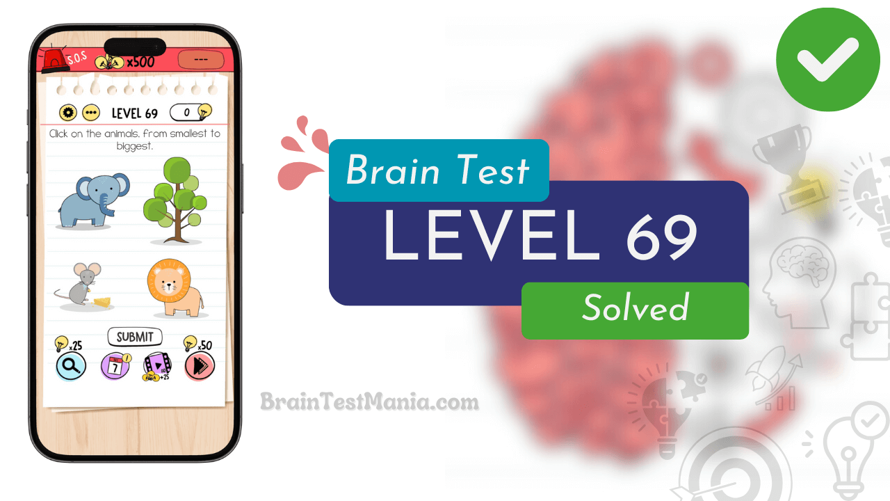 Solved Brain Test Level 69 Answer