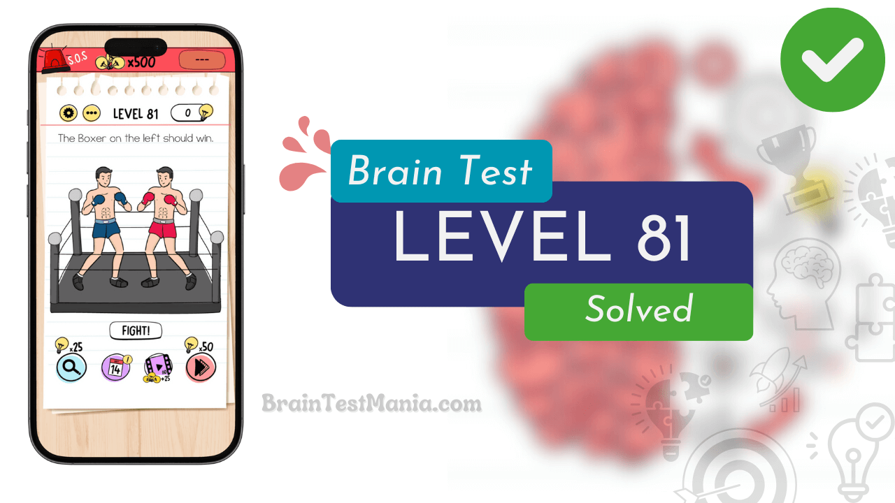 Solved Brain Test Level 81 Answer