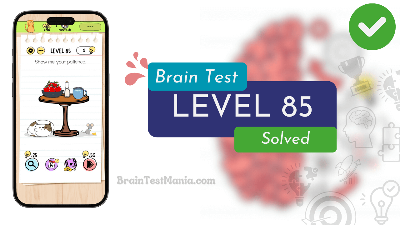 Solved Brain Test Level 85 Answer