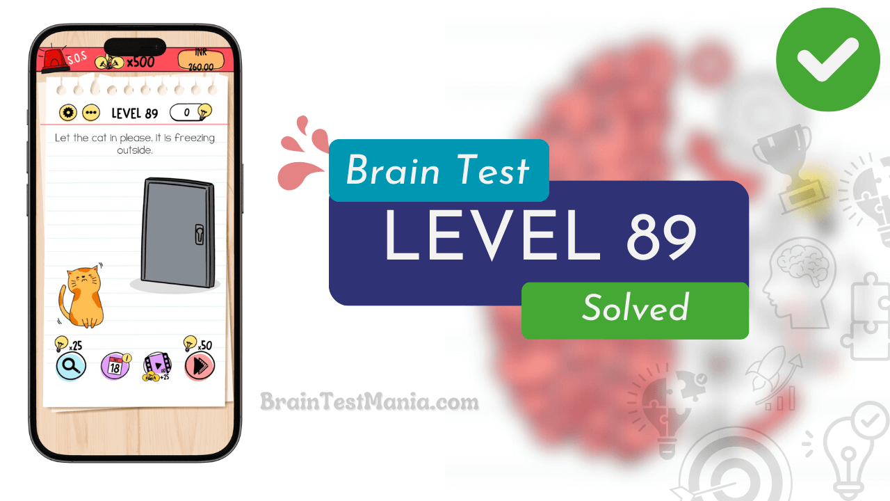 Solved Brain Test Level 89 Answer