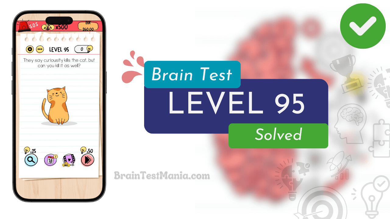 Solved Brain Test Level 95 Answer