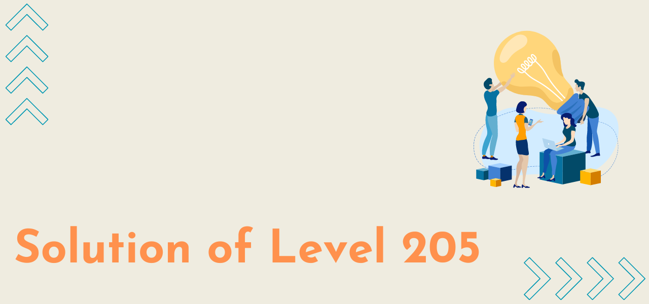 Solution Of Level 205