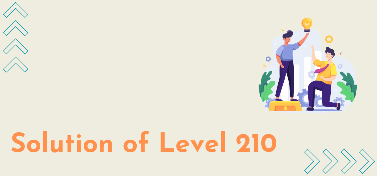 Solution Of Level 210