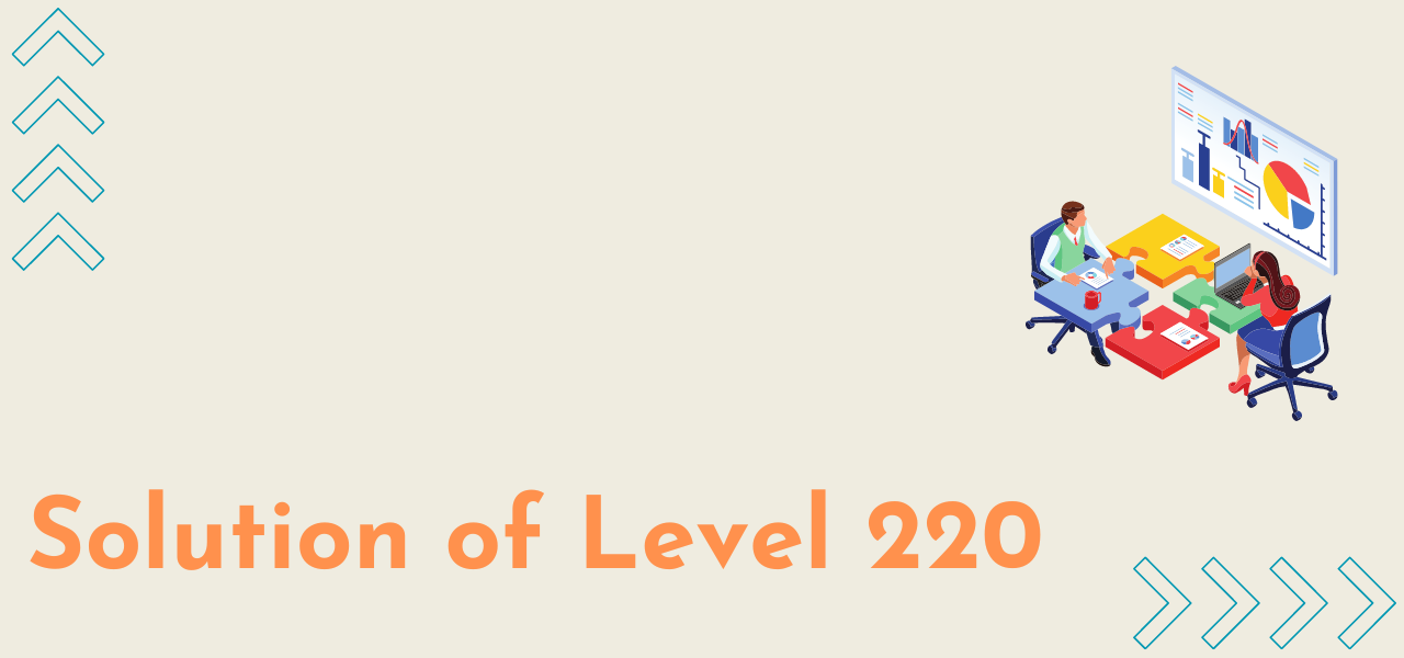 Solution Of Level 220