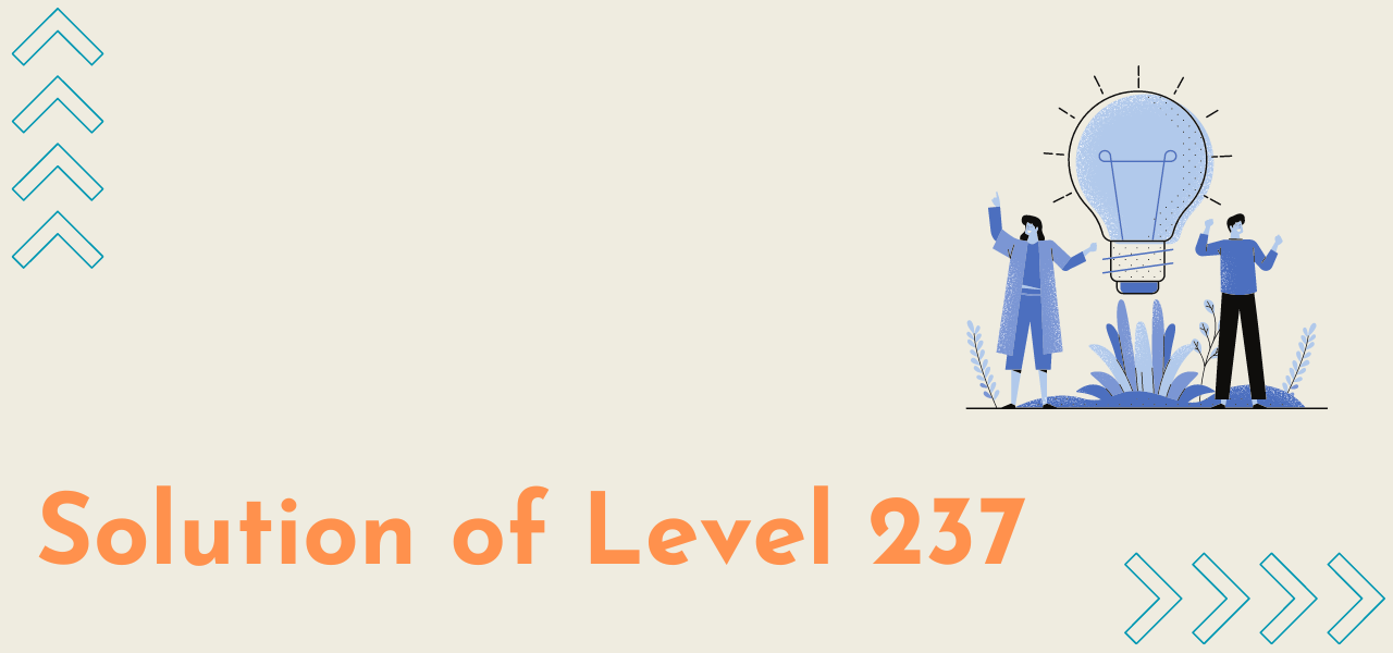 Solution Of Level 237