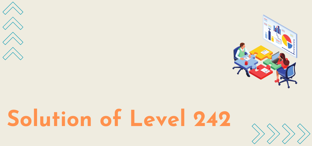 Solution Of Level 242