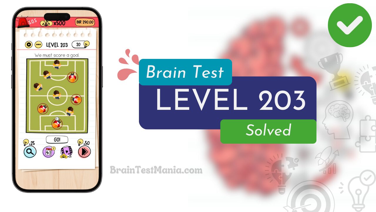 Solved Brain Test Level 203 Answer 