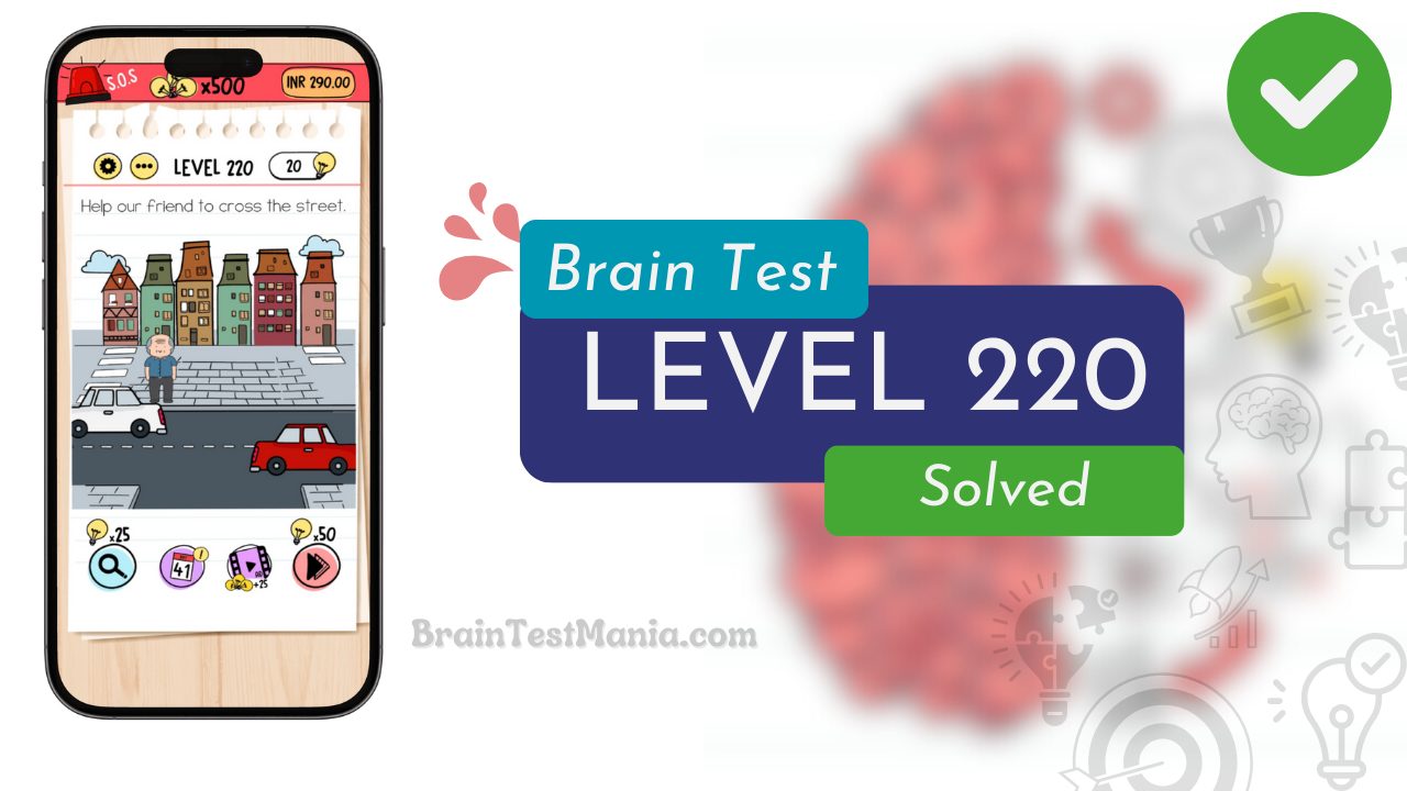 Solved Brain Test Level 220 Answer