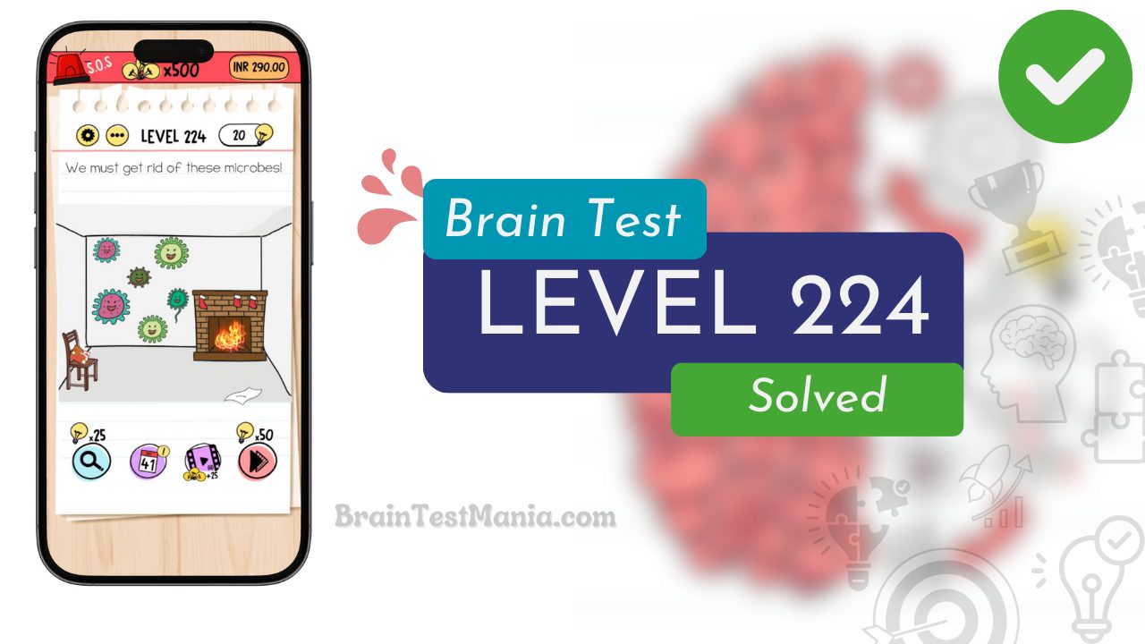 Solved Brain Test Level 224 Answer