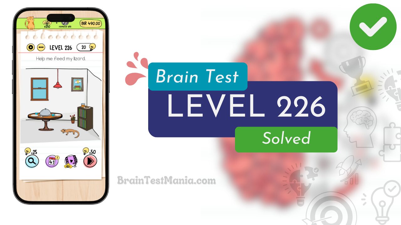 Solved Brain Test Level 226 Answer