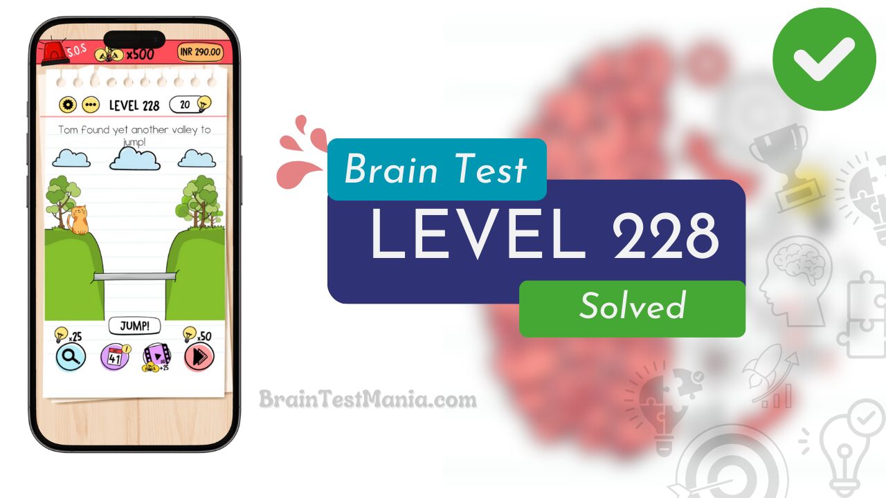 Solved Brain Test Level 228 Answer