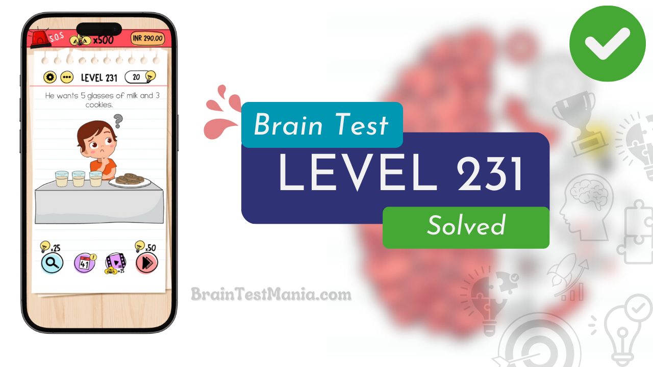 Solved Brain Test Level 231 Answer