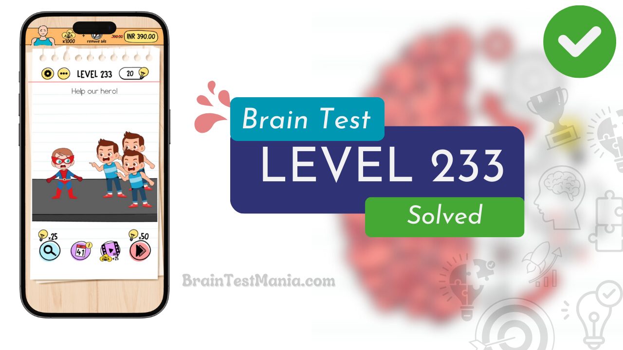 Solved Brain Test Level 233 Answer 5