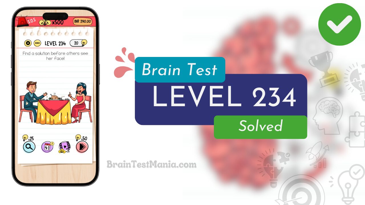 Solved Brain Test Level 234 Answer