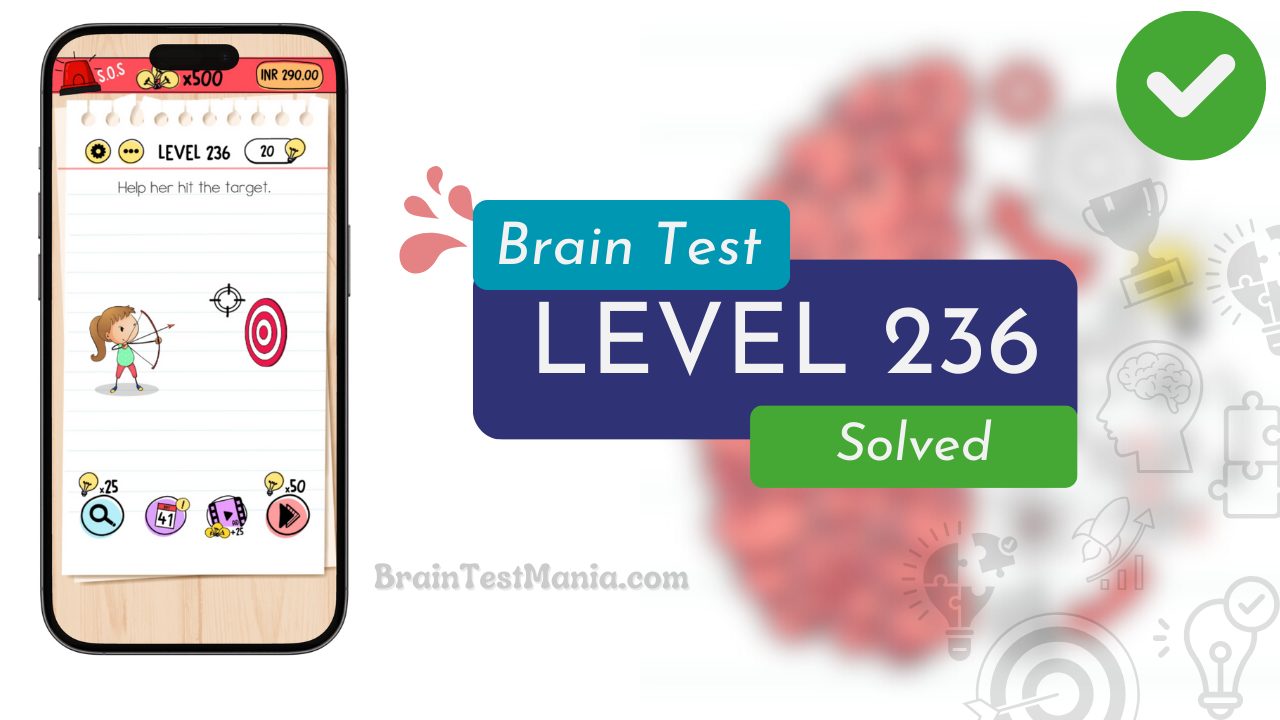 Solved Brain Test Level 236 Answer