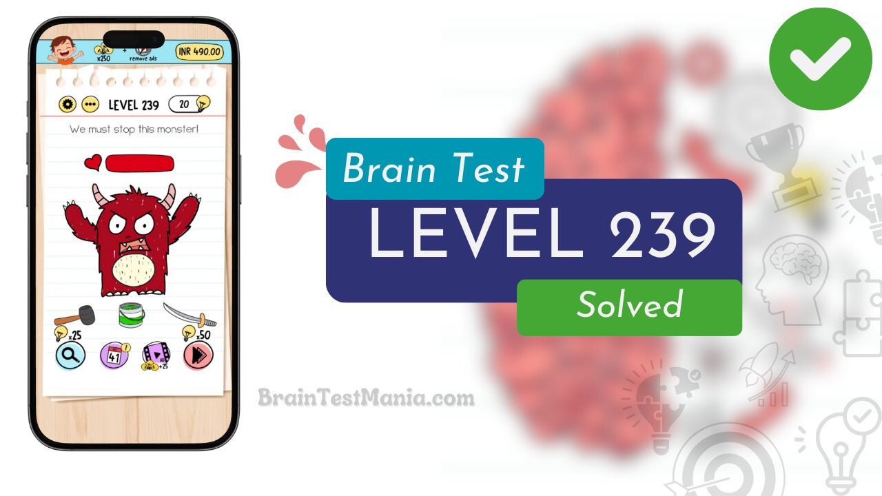 Solved Brain Test Level 239 Answer